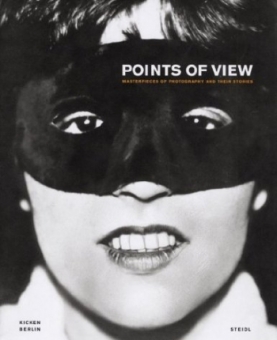 Points of view. Masterpieces of Photography and their stories 