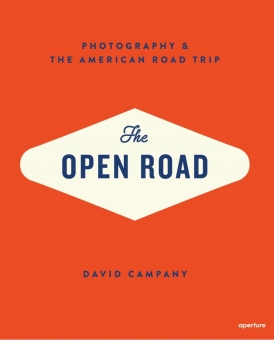 'The Open Road' by David Campany (ed.) 