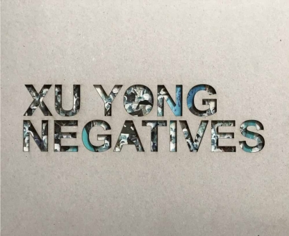 YONG, Xu - Negatives 