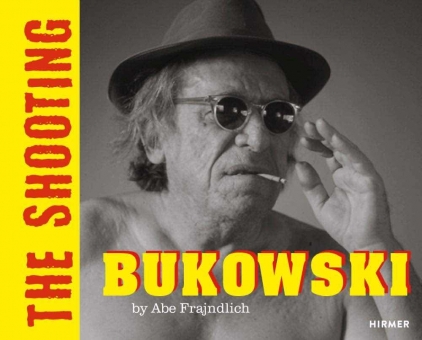 FRAJNDLICH, Abe - Bukowski. The Shooting 