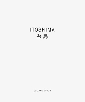 EIRICH, Juliane - Itoshima 